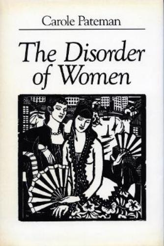 Carole Pateman The Disorder of Women (Paperback) (UK IMPORT)