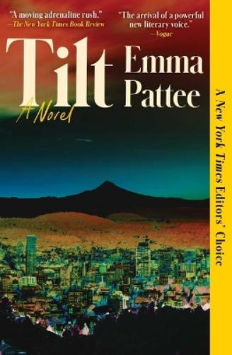 Emma Pattee Tilt (Paperback)