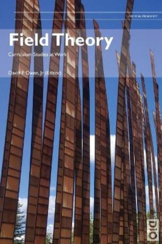 David Owen Field Theory (Paperback) Critical Pedagogy