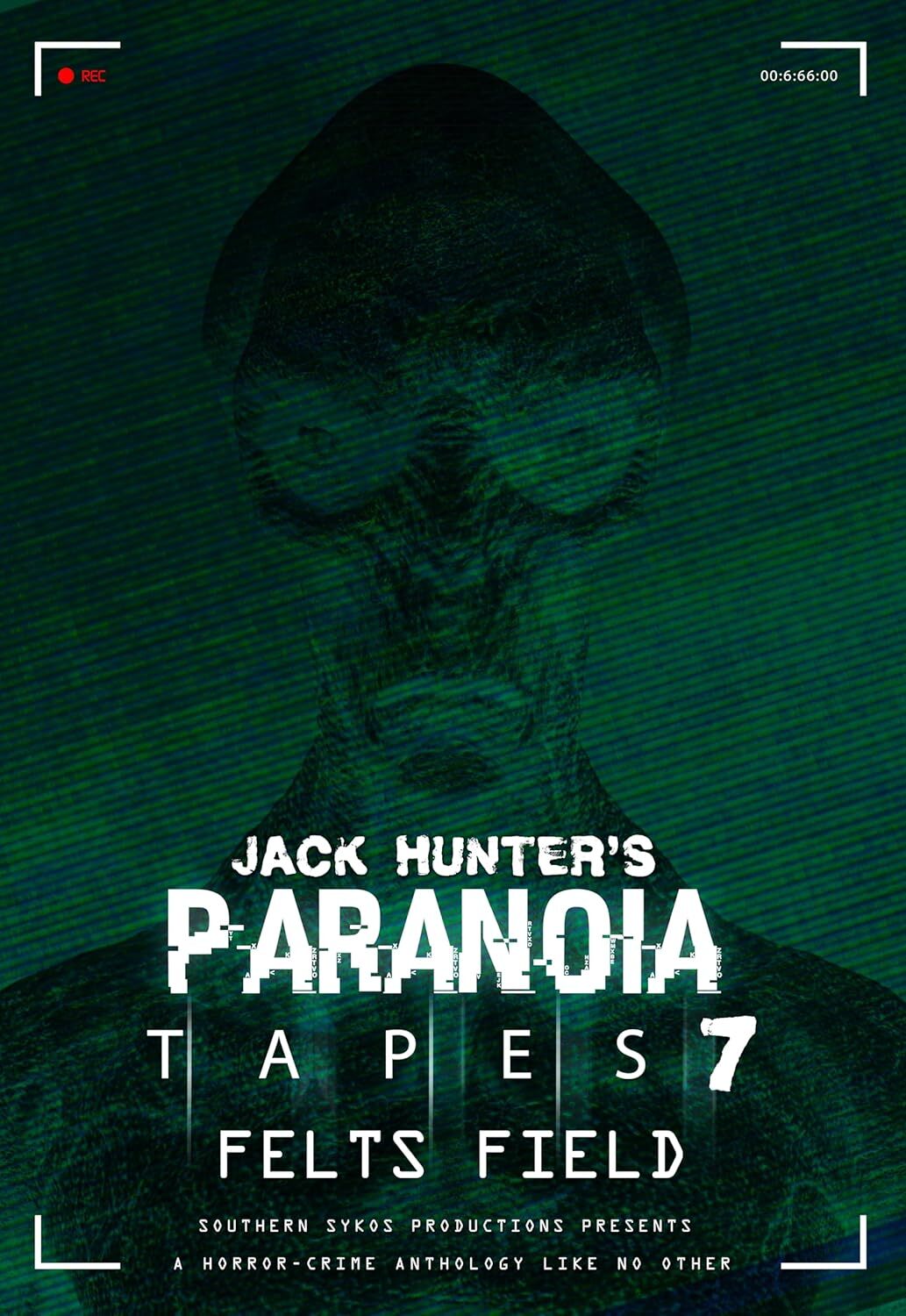 Jack Hunter's Paranoia Tapes 7: Felts Field (DVD)