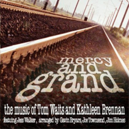 Tom Waits/Kathleen B Mercy and Grand: The Music of Tom Waits and Kathleen B (CD) - Bild 1 von 1