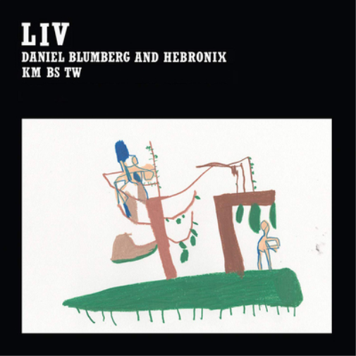 Даниэль Блумберг и Hebronix Liv (винил) 12-й альбом (в обложке) (ИМПОРТ из Великобритании)