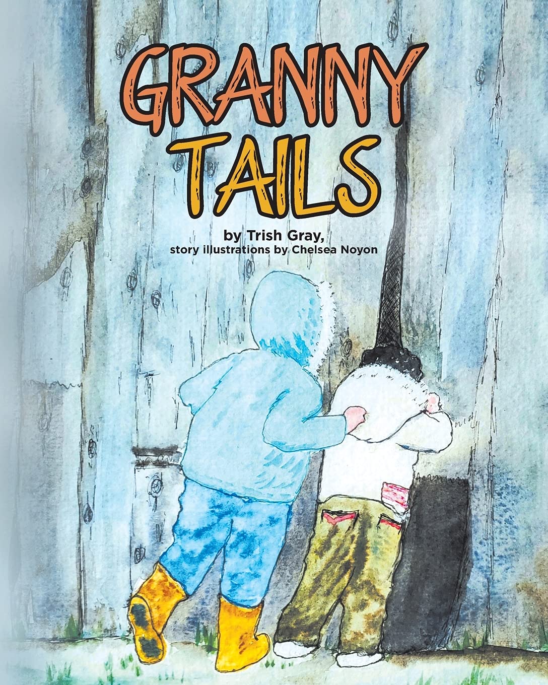 Trish Gray Chelsea Noyon Granny Tails (taschenbuch)