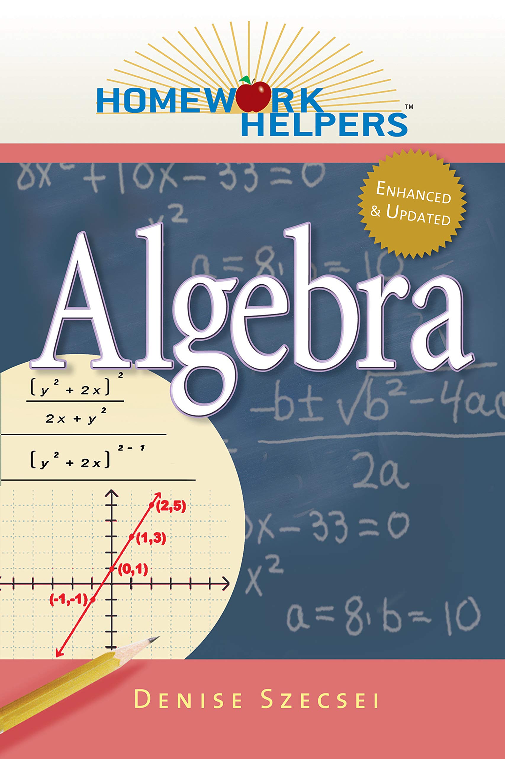 Denise Szecsei Homework Helpers: Algebra (Paperback)
